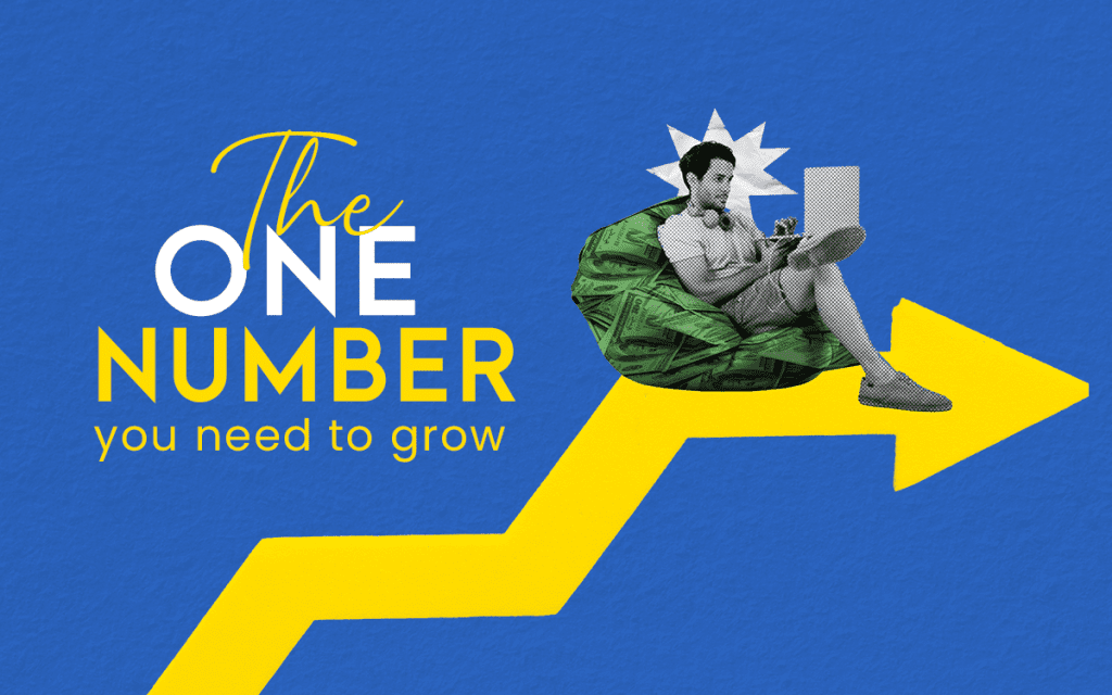 The One Number You Need to Grow