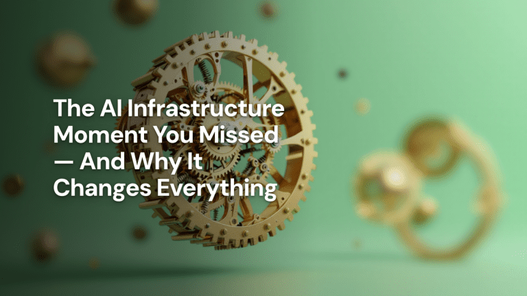 The AI Infrastructure Moment You Missed — And Why It Changes Everything — The Prompt Mind