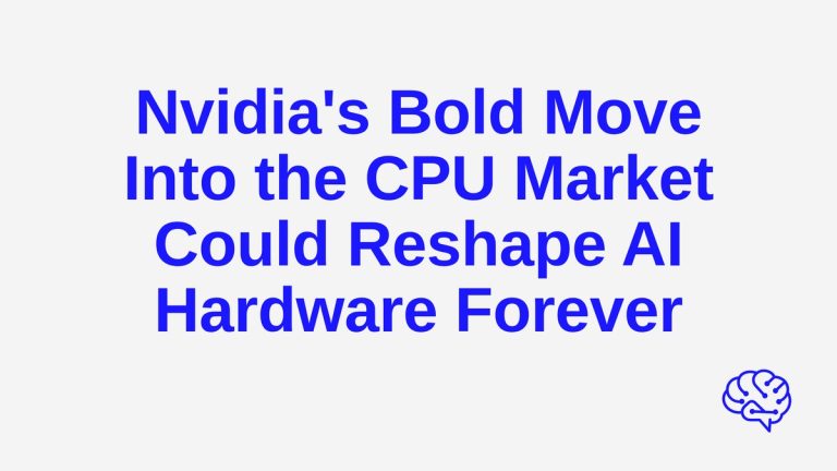 Nvidia's Bold Move Into the CPU Market Could Reshape AI Hardware Forever — The Prompt Mind