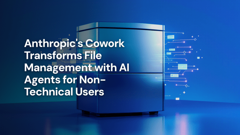 Anthropic's Cowork Transforms File Management with AI Agents for Non-Technical Users — The Prompt Mind