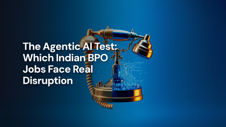 The Agentic AI Test: Which Indian BPO Jobs Face Real Disruption — The Prompt Mind