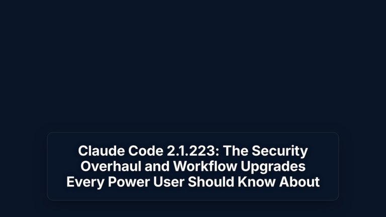 Claude Code 2.1.223: The Security Overhaul and Workflow Upgrades Every Power User Should Know About — The Prompt Mind