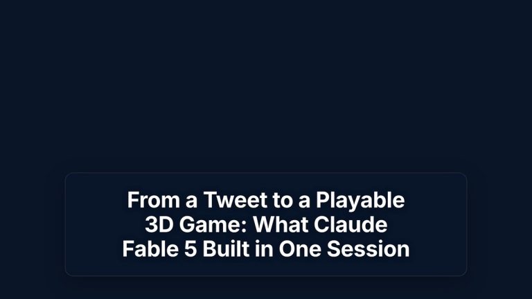 From a Tweet to a Playable 3D Game: What Claude Fable 5 Built in One Session — The Prompt Mind