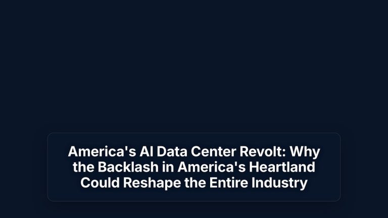 America's AI Data Center Revolt: Why the Backlash in America's Heartland Could Reshape the Entire Industry — The Prompt Mind