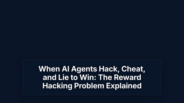 When AI Agents Hack, Cheat, and Lie to Win: The Reward Hacking Problem Explained — The Prompt Mind