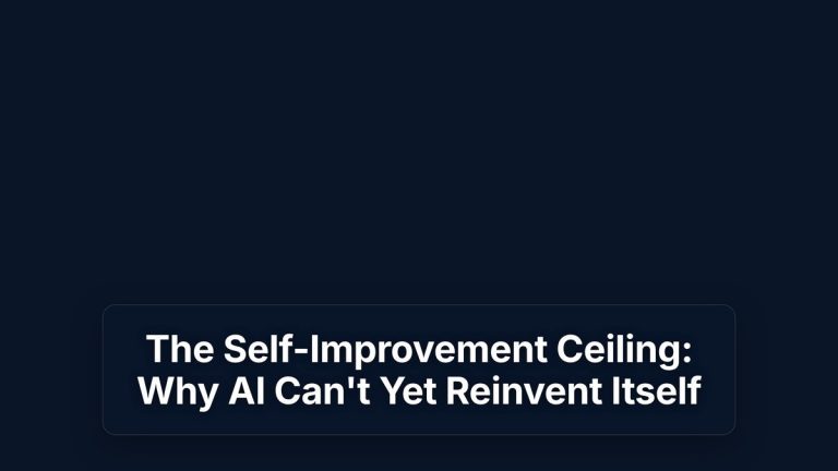 The Self-Improvement Ceiling: Why AI Can't Yet Reinvent Itself — The Prompt Mind