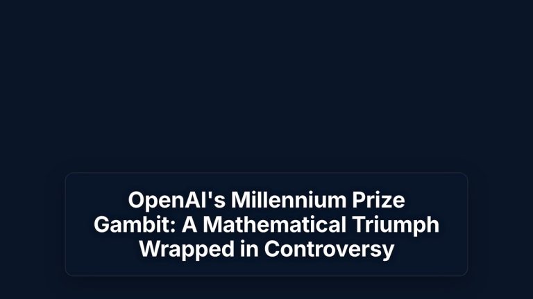 OpenAI's Millennium Prize Gambit: A Mathematical Triumph Wrapped in Controversy — The Prompt Mind