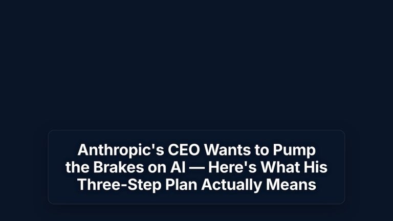 Anthropic's CEO Wants to Pump the Brakes on AI — Here's What His Three-Step Plan Actually Means — The Prompt Mind