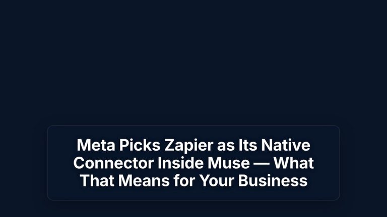 Meta Picks Zapier as Its Native Connector Inside Muse — What That Means for Your Business — The Prompt Mind