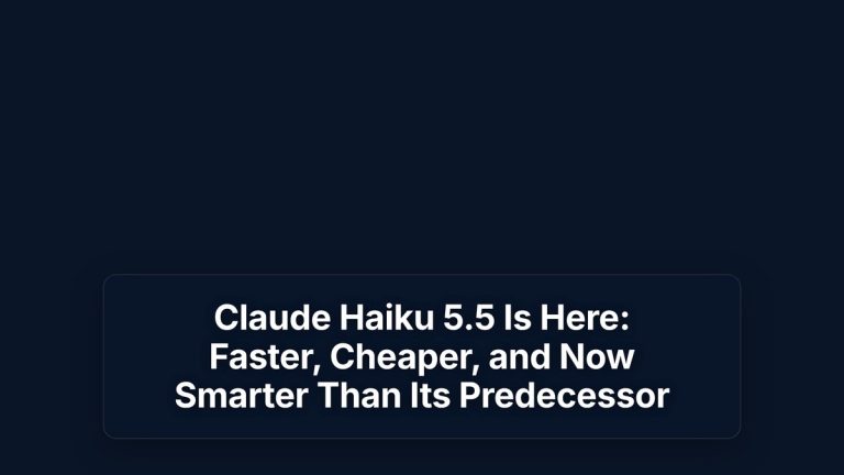 Claude Haiku 5.5 Is Here: Faster, Cheaper, and Now Smarter Than Its Predecessor — The Prompt Mind