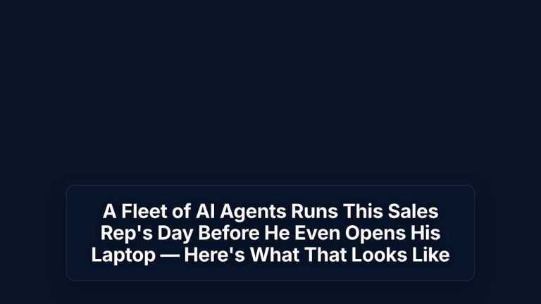 A Fleet of AI Agents Runs This Sales Rep's Day Before He Even Opens His Laptop — Here's What That Looks Like — The Prompt Mind